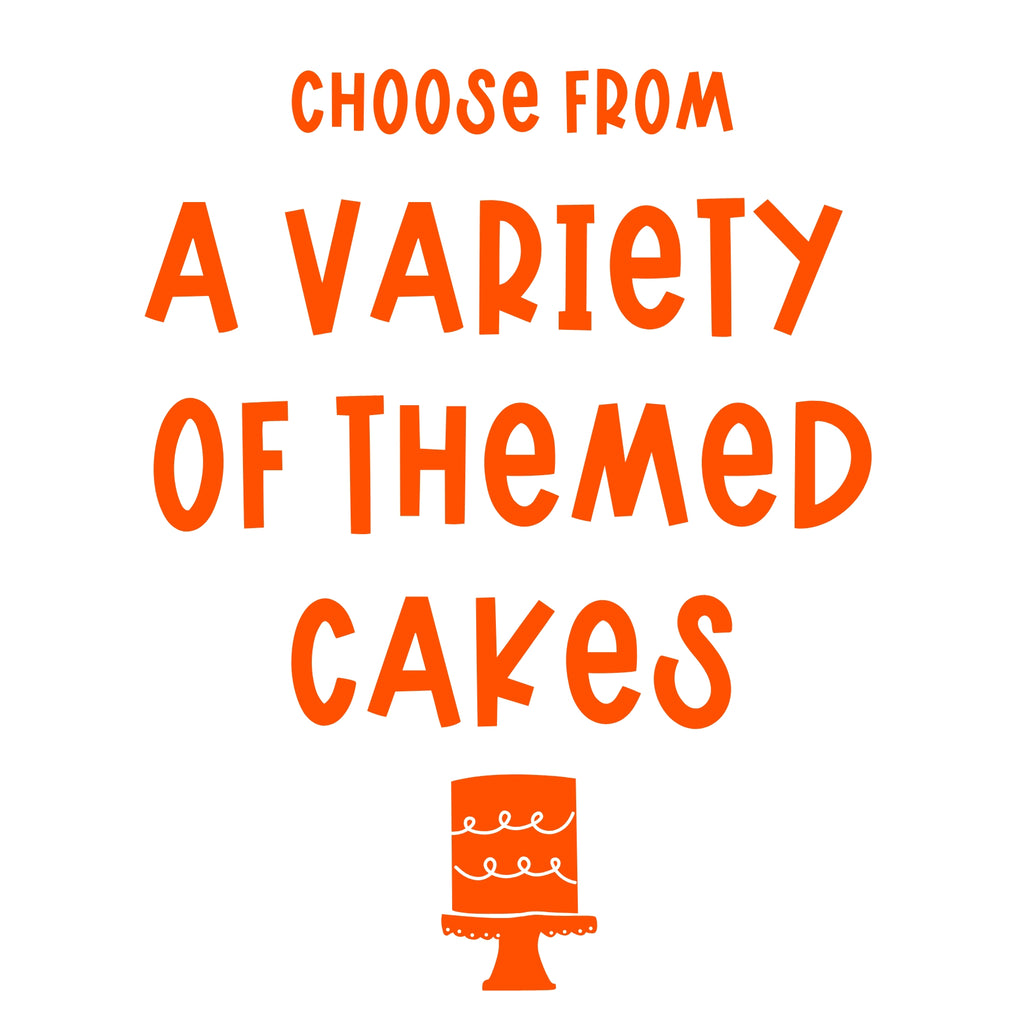 this thumbnail reads Choose from a variety of themed cakes